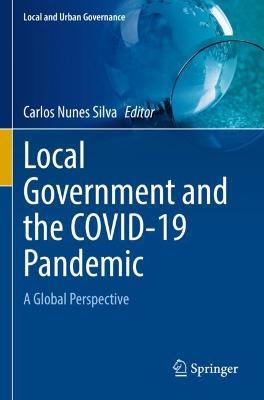 Local Government and the COVID-19 Pandemic: A Global Perspective - cover