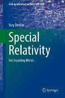 Special Relativity: For Inquiring Minds - Yury Deshko - cover
