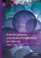 Interdisciplinary and Global Perspectives on Intersex - cover