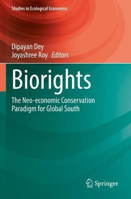Biorights: The Neo-economic Conservation Paradigm for Global South - cover
