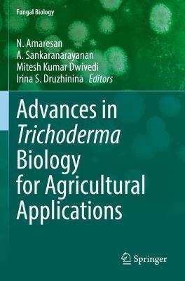 Advances in Trichoderma Biology for Agricultural Applications - cover