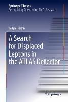 A Search for Displaced Leptons in the ATLAS Detector - Lesya Horyn - cover