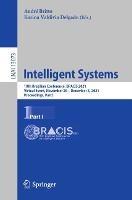 Intelligent Systems: 10th Brazilian Conference, BRACIS 2021, Virtual Event, November 29 – December 3, 2021, Proceedings, Part I - cover