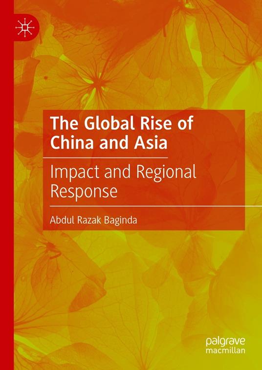 The Global Rise of China and Asia
