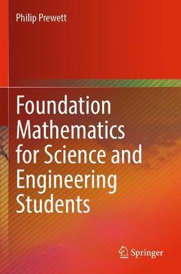 Foundation Mathematics for Science and Engineering Students - Philip Prewett - cover