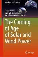 The Coming of Age of Solar and Wind Power - Tariq Muneer,Eulalia Jadraque Gago,Saioa Etxebarria Berrizbeitia - cover