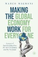 Making the Global Economy Work for Everyone: Lessons of Sustainability from the Tech Revolution and the Pandemic