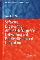 Software Engineering, Artificial Intelligence, Networking and Parallel/Distributed Computing - cover