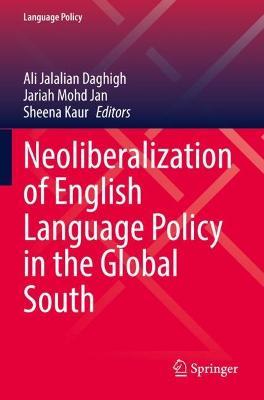 Neoliberalization of English Language Policy in the Global South - cover