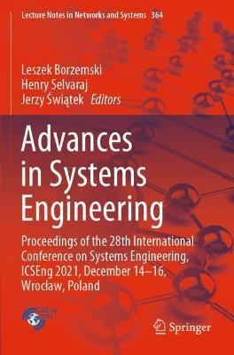 Advances in Systems Engineering: Proceedings of the 28th International Conference on Systems Engineering, ICSEng 2021, December 14-16, Wroclaw, Poland - cover