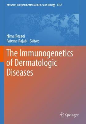 The Immunogenetics of Dermatologic Diseases - cover