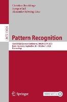 Pattern Recognition: 43rd DAGM German Conference, DAGM GCPR 2021, Bonn, Germany, September 28 – October 1, 2021, Proceedings - cover