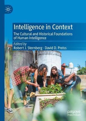 Intelligence in Context: The Cultural and Historical Foundations of Human Intelligence - cover
