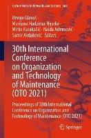 30th International Conference on Organization and Technology of Maintenance (OTO 2021): Proceedings of 30th International Conference on Organization and Technology of Maintenance (OTO 2021) - cover