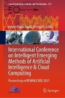 International Conference on Intelligent Emerging Methods of Artificial Intelligence & Cloud Computing: Proceedings of IEMAICLOUD 2021 - cover