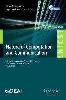 Nature of Computation and Communication: 7th EAI International Conference, ICTCC 2021, Virtual Event, October 28–29, 2021, Proceedings - cover