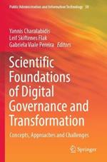 Scientific Foundations of Digital Governance and Transformation: Concepts, Approaches and Challenges