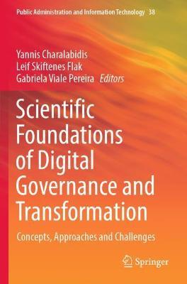 Scientific Foundations of Digital Governance and Transformation: Concepts, Approaches and Challenges - cover