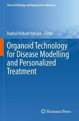 Organoid Technology for Disease Modelling and Personalized Treatment - cover