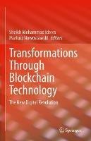 Transformations Through Blockchain Technology: The New Digital Revolution - cover
