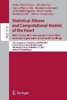 Statistical Atlases and Computational Models of the Heart. Multi-Disease, Multi-View, and Multi-Center Right Ventricular Segmentation in Cardiac MRI Challenge: 12th International Workshop, STACOM 2021, Held in Conjunction with MICCAI 2021, Strasbourg, France, September 27, 2021, Revised Selected Papers - cover
