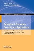 Emerging Information Security and Applications: Second International Symposium, EISA 2021, Copenhagen, Denmark, November 12-13, 2021, Revised Selected Papers - cover