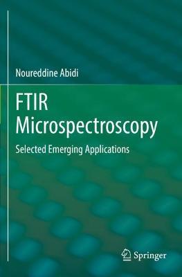 FTIR Microspectroscopy: Selected Emerging Applications - Noureddine Abidi - cover