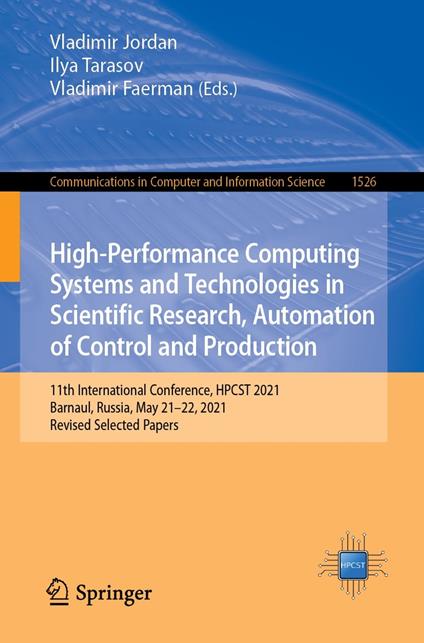 High-Performance Computing Systems and Technologies in Scientific Research, Automation of Control and Production