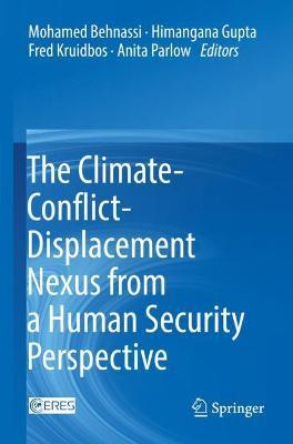 The Climate-Conflict-Displacement Nexus from a Human Security Perspective - cover