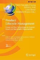 Product Lifecycle Management. Green and Blue Technologies to Support Smart and Sustainable Organizations: 18th IFIP WG 5.1 International Conference, PLM 2021, Curitiba, Brazil, July 11–14, 2021, Revised Selected Papers, Part II - cover