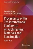 Proceedings of the 7th International Conference on Architecture, Materials and Construction: ICAMC 2021 - cover