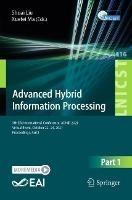 Advanced Hybrid Information Processing: 5th EAI International Conference, ADHIP 2021, Virtual Event, October 22-24, 2021, Proceedings, Part I - cover