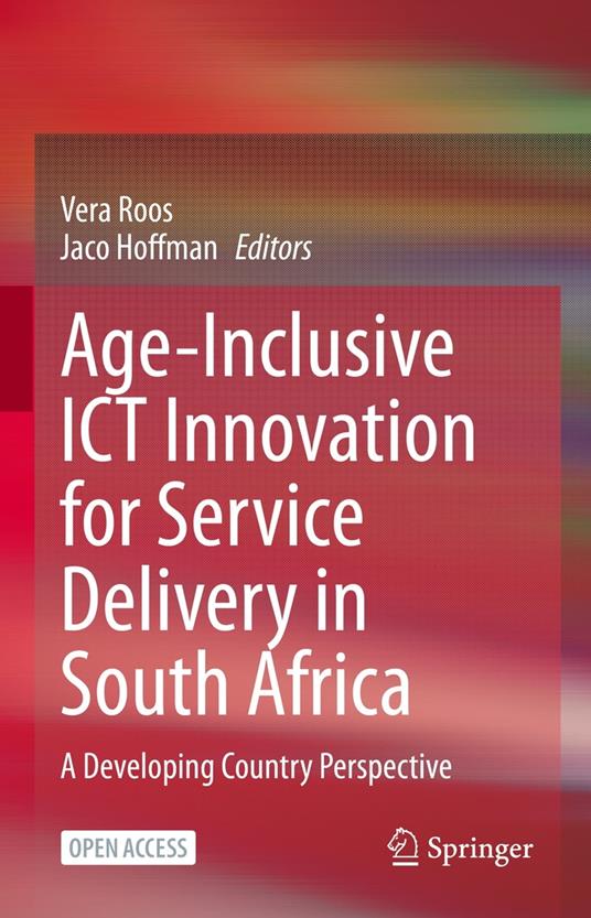 Age-Inclusive ICT Innovation for Service Delivery in South Africa