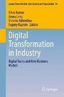 Digital Transformation in Industry: Digital Twins and New Business Models - cover