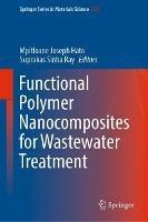 Functional Polymer Nanocomposites for Wastewater Treatment - cover