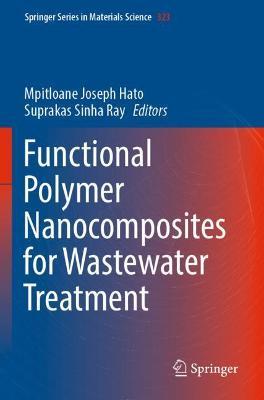Functional Polymer Nanocomposites for Wastewater Treatment - cover