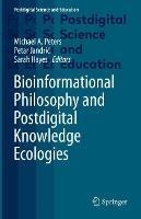 Bioinformational Philosophy and Postdigital Knowledge Ecologies - cover