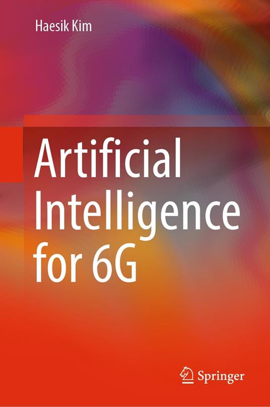 Artificial Intelligence for 6G