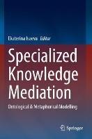 Specialized Knowledge Mediation: Ontological & Metaphorical Modelling - cover