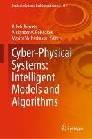 Cyber-Physical Systems: Intelligent Models and Algorithms - cover
