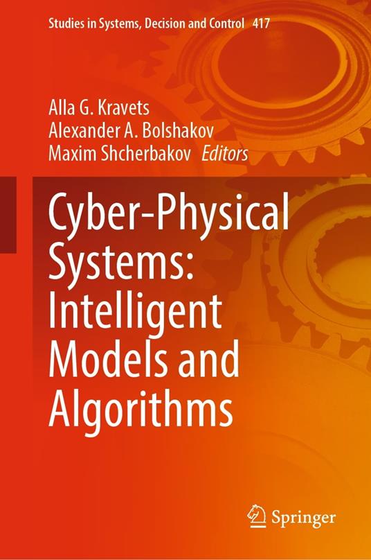 Cyber-Physical Systems: Intelligent Models and Algorithms