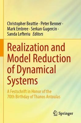 Realization and Model Reduction of Dynamical Systems: A Festschrift in Honor of the 70th Birthday of Thanos Antoulas - cover