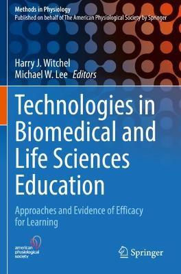 Technologies in Biomedical and Life Sciences Education: Approaches and Evidence of Efficacy for Learning - cover