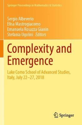 Complexity and Emergence: Lake Como School of Advanced Studies, Italy, July 22–27, 2018 - cover