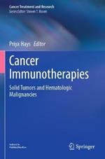 Cancer Immunotherapies: Solid Tumors and Hematologic Malignancies