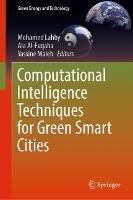 Computational Intelligence Techniques for Green Smart Cities
