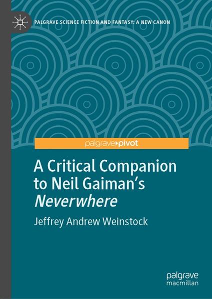 A Critical Companion to Neil Gaiman's "Neverwhere"