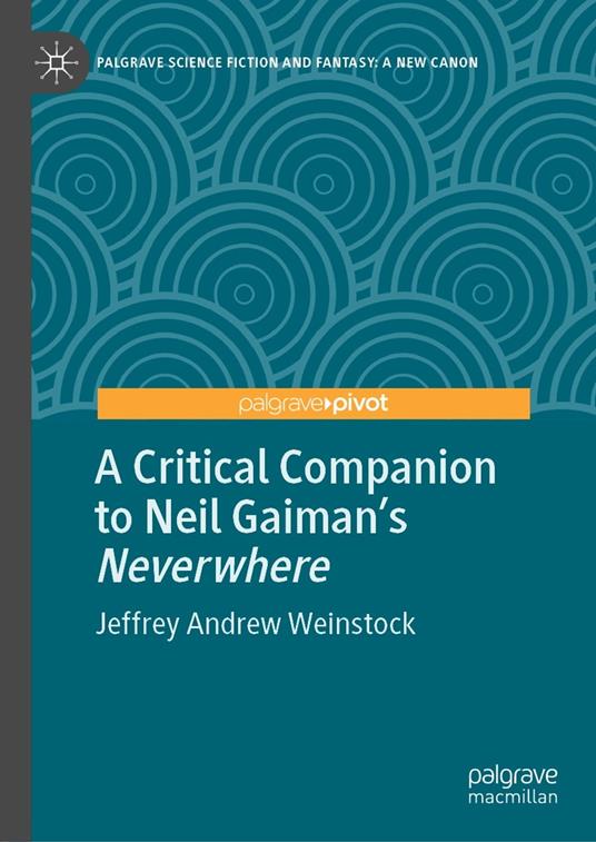 A Critical Companion to Neil Gaiman's "Neverwhere"