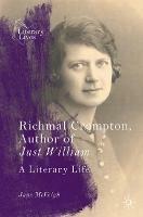 Richmal Crompton, Author of Just William: A Literary Life - Jane McVeigh - cover