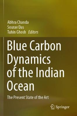 Blue Carbon Dynamics of the Indian Ocean: The Present State of the Art - cover